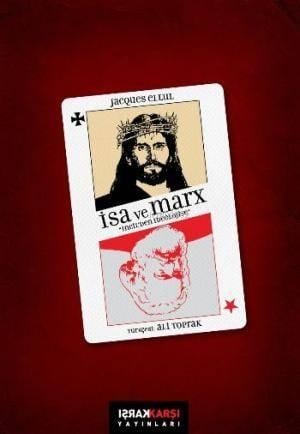 İsa ve Marx; İncilden İdeolojiye