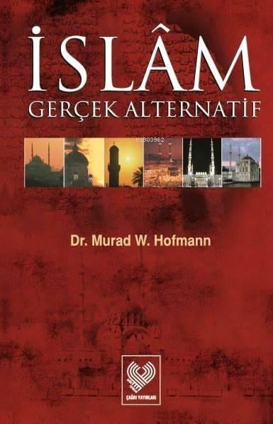 İslâm Gerçek Alternatif