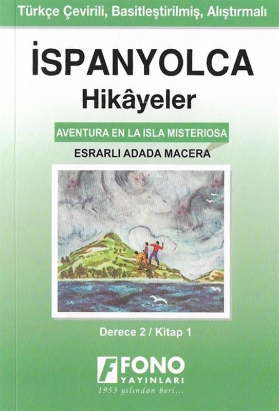 İspanyolca Hikayeler - Esrarlı Adada Macera (Derece 2)