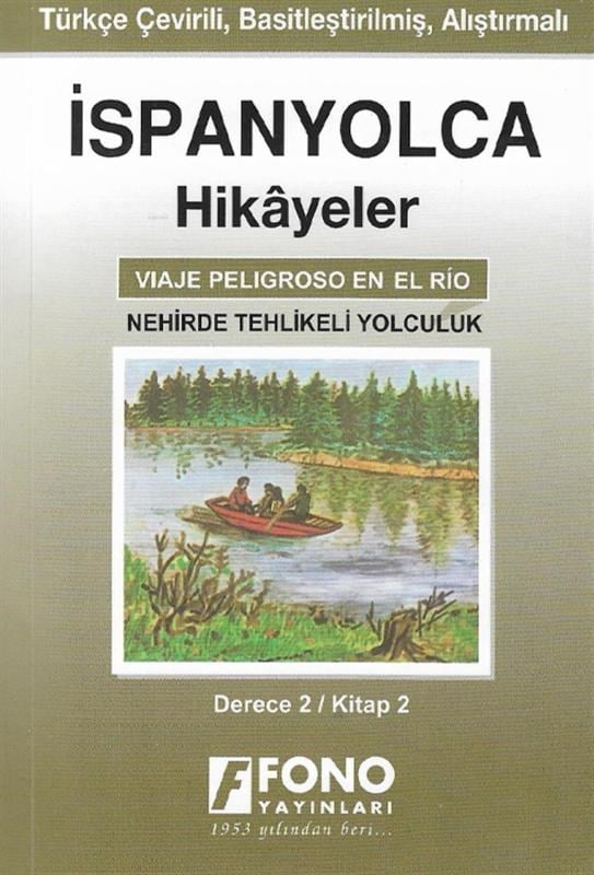 İspanyolca Hikayeler - Nehirde Tehlikeli Yolculuk (Derece 2)