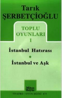 İstanbul Hatırası; İstanbul ve Aşk