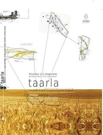 İstanbul İçin Öngörüler - Taarla; Projections on Istanbul