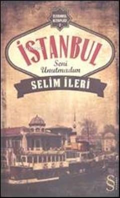 İstanbul Seni Unutmadım