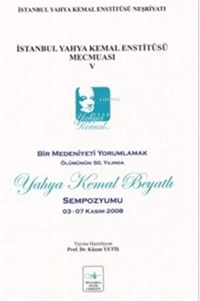 İstanbul Yahya Kemal Enstitüsü Mecmuası V