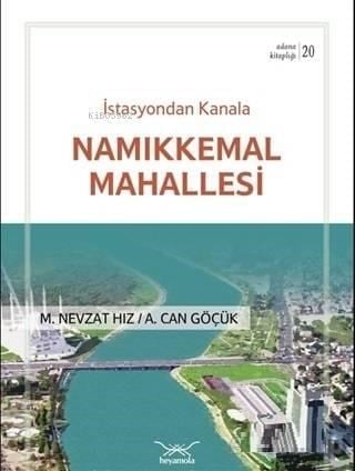 İstasyondan Kanala Namıkkemal Mahallesi