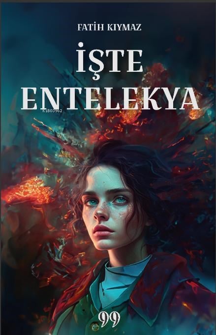 İşte Entelekya