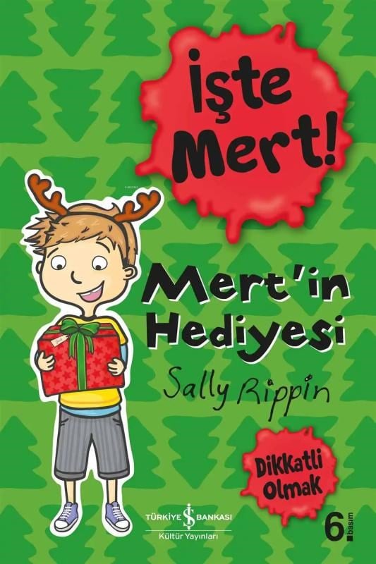 İşte Mert!- Mert2in Hediyesi- Dikkatli Olmak