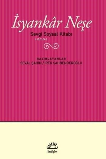 İsyankâr Neşe; Sevgi Soysal Kitabı