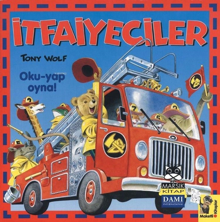 İtfaiyeciler; Oku - Yap - Oyna!