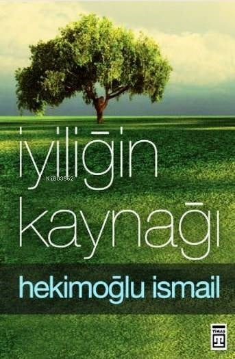 İyiliğin Kaynağı