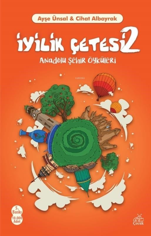 İyilik Çetesi 2 - Anadolu Şehir Öyküleri