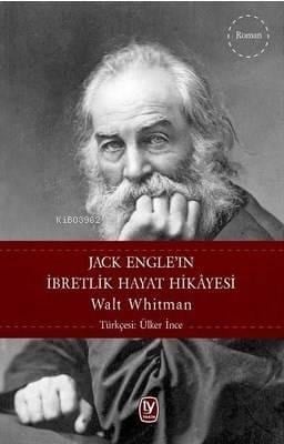 Jack Engel'ın İbretlik Hayat Hikayesi