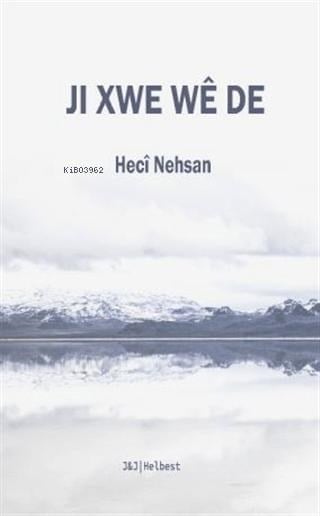 Ji Xwe Wê De