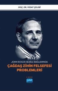 John Roger Searle Bağlamında;Çağdaş Zihin Felsefesi Problemleri