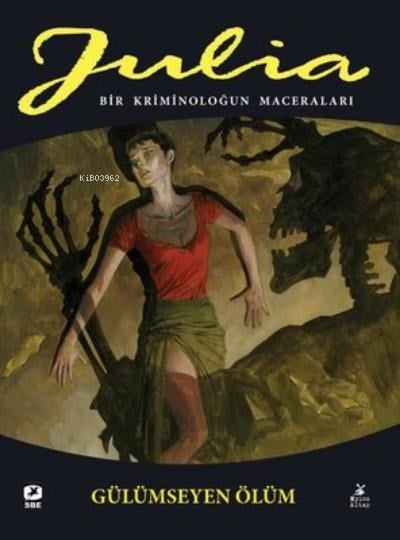 Julia 81. Cilt-Gülümseyen Ölüm-Bir Kriminoloğun Maceraları
