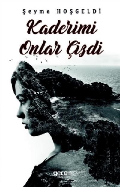 Kaderimi Onlar Çizdi