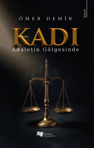 Kadı;Adaletin Gölgesinde