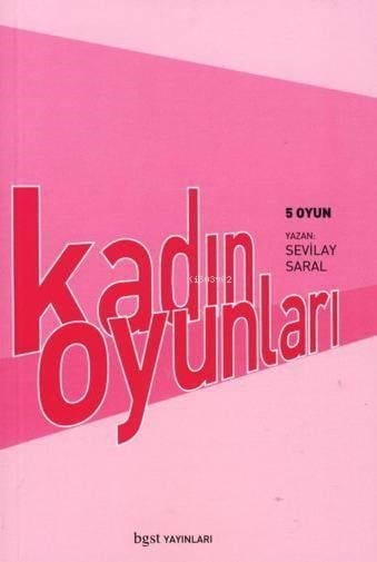 Kadın Oyunları; 5 Oyun