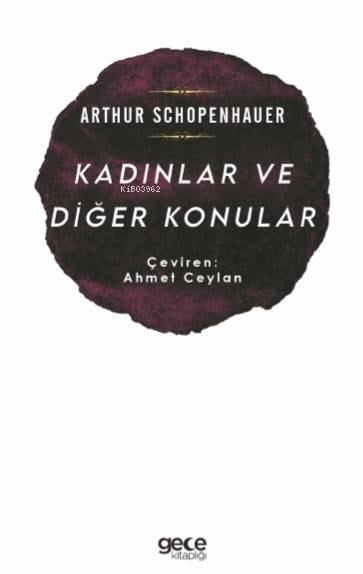Kadınlar ve Diğer Konular