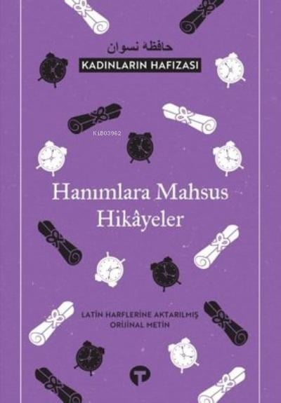 Kadınların Hafızası - Hanımlara Mahsus Hikayeler