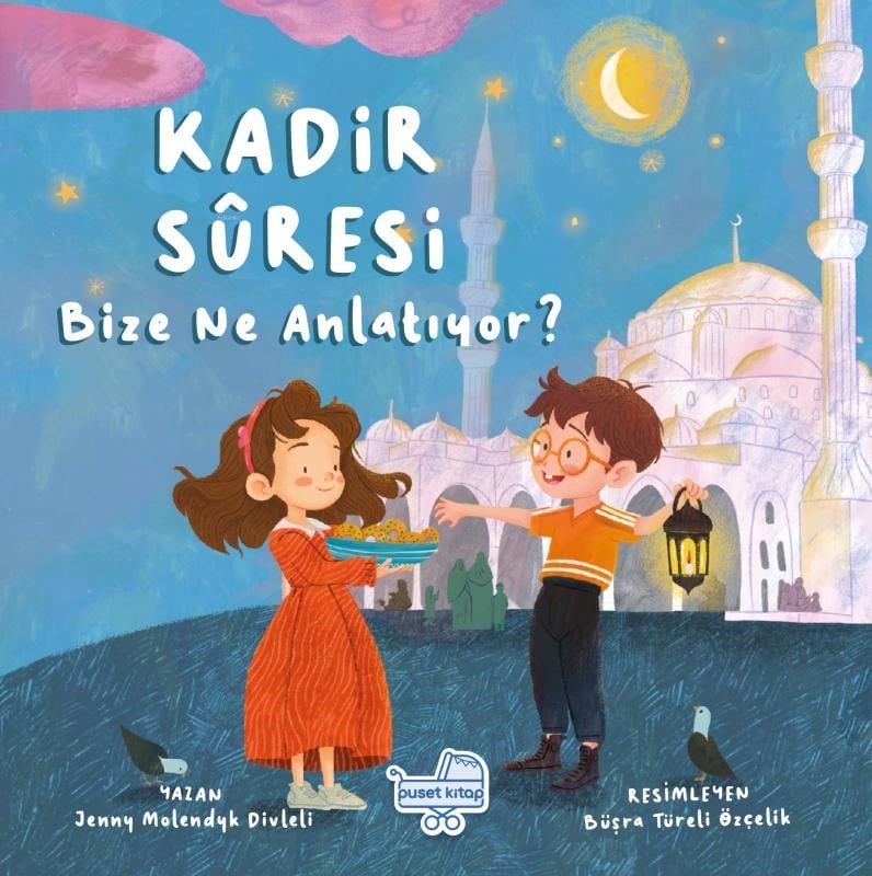 Kadir Sûresi Bize Ne Diyor