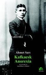 Kafkaesk Anorexıa