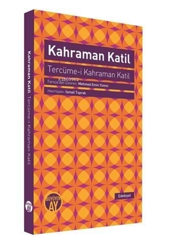 Kahraman Katil; Tercüme-i Kahraman Katil