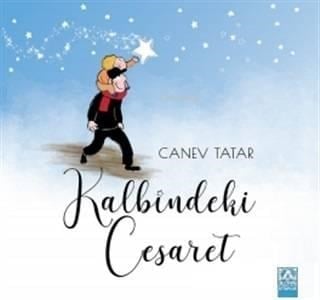 Kalbindeki Cesaret