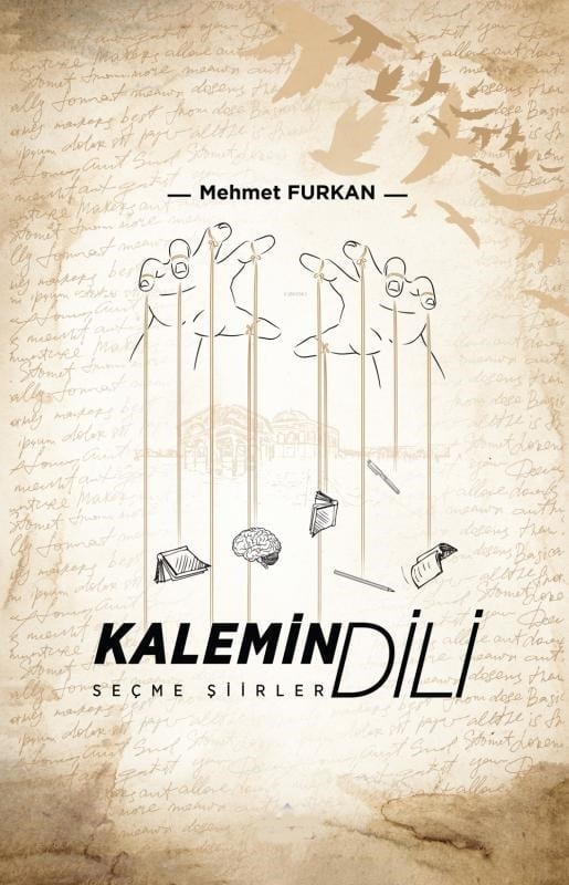 Kalemin Dili;Seçme Şiirler