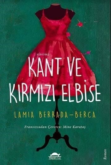 Kant ve Kırmızı Elbise