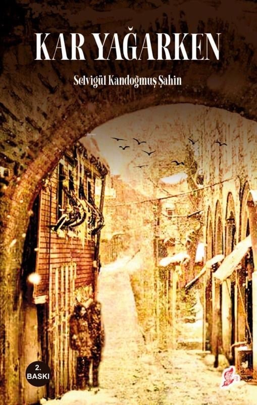 Kar Yağarken