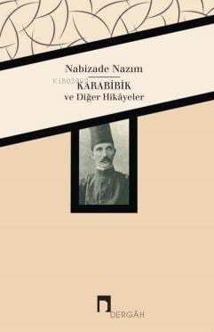 Karabibik ve Diğer Hikayeler