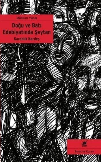 Karanlık Kardeş; Doğu ve Batı Edebiyatında Şeytan