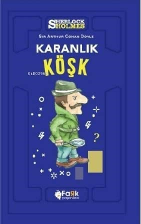 Karanlık Köşk