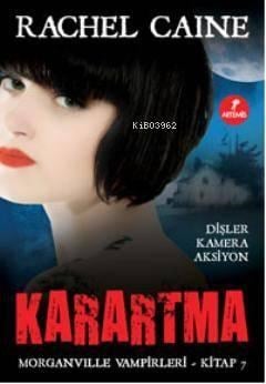 Karartma; Morganville Vampirleri Serisi 7.Kitap