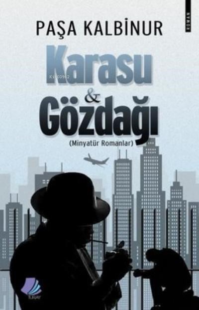 Karasu&Gözdağı (Minyatür Romanlar)