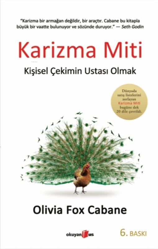 Karizma Miti; Kişisel Çekimin Ustası Olmak