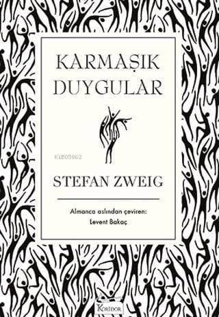 Karmaşık Duygular ( Bez Ciltli )