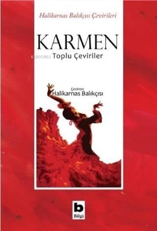 Karmen - Toplu Çeviriler; Halikarnas Balıkçısı Çevirileri