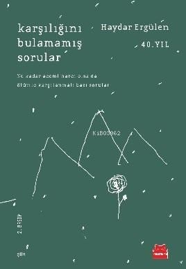Karşılığını Bulamamış Sorular