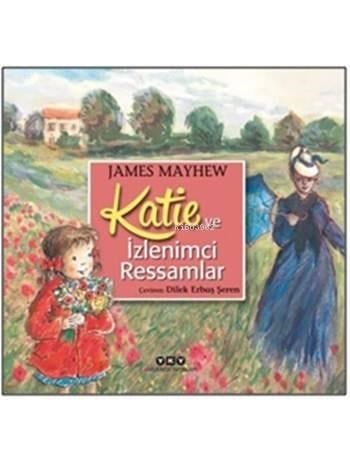 Katie ve İzlenimci Ressamlar