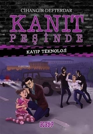 Kayıp Teknoloji - Kanıt Peşinde 3