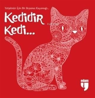Kedidir Kedi... Yetişkinler İçin Bir Boyama Kaçamağı