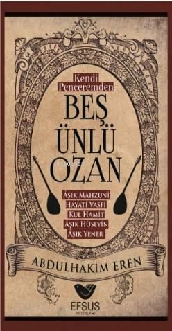 Kendi Penceremden Beş Ünlü Ozan