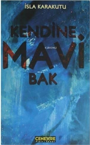 Kendine Mavi Bak