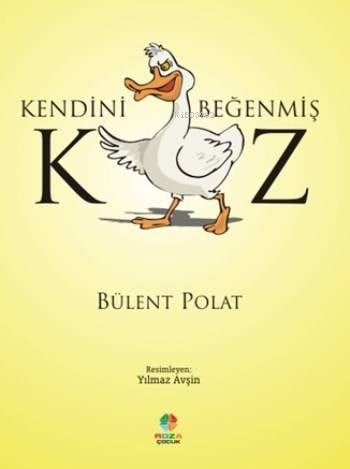 Kendini Beğenmiş Kaz