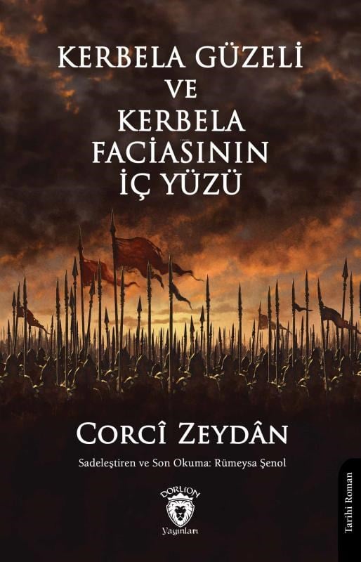 Kerbela Güzeli ve Kerbela Faciasının İç Yüzü