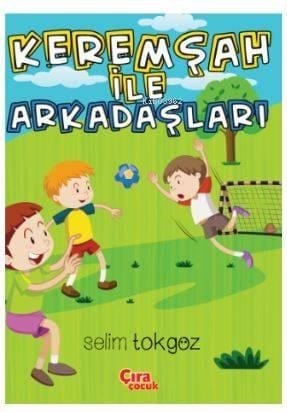 Kerem Şah ile Arkadaşları