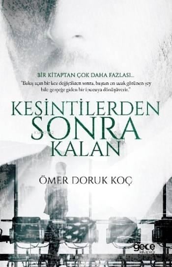 Kesintilerden Sonra Kalan