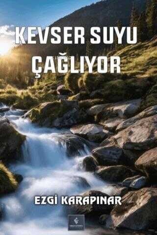 Kevser Suyu Çağlıyor